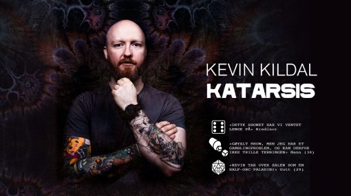 EKSTRA!! Kevin Kildal - Katarsis | Beddingen Kulturhus